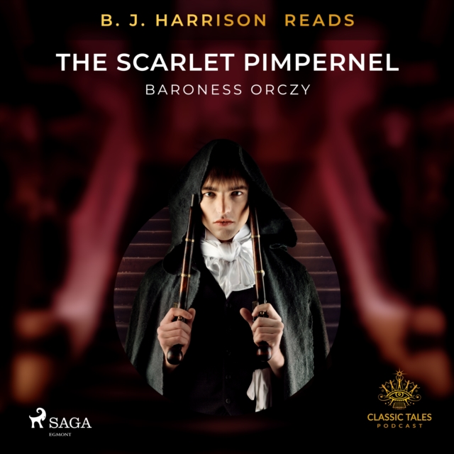 B. J. Harrison Reads The Scarlet Pimpernel, eAudiobook MP3 eaudioBook