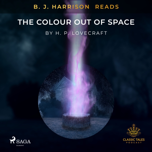 B. J. Harrison Reads The Colour Out of Space, eAudiobook MP3 eaudioBook