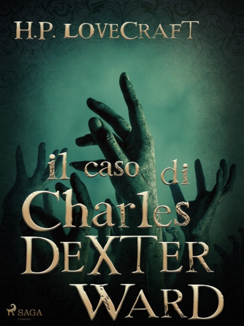 Il caso di Charles Dexter Ward, EPUB eBook