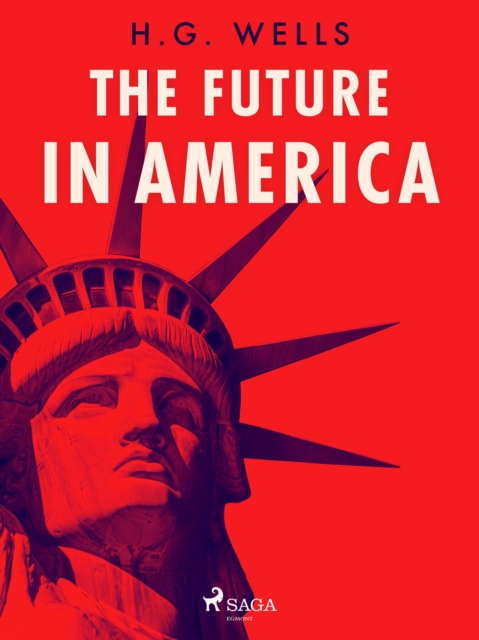 The Future in America, EPUB eBook