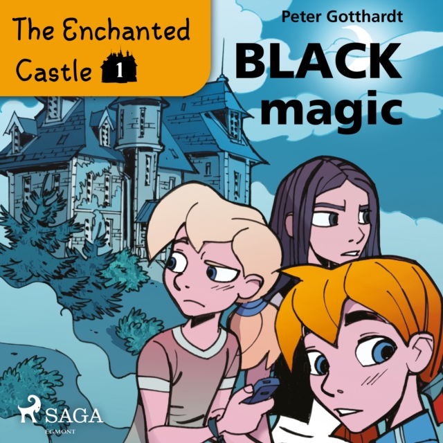 The Enchanted Castle 1 - Black Magic, eAudiobook MP3 eaudioBook