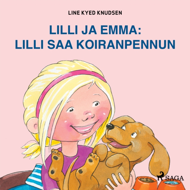 Lilli ja Emma: Lilli saa koiranpennun, eAudiobook MP3 eaudioBook