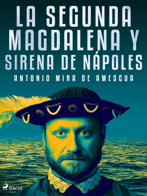 La segunda Magdalena y sirena de Napoles, EPUB eBook