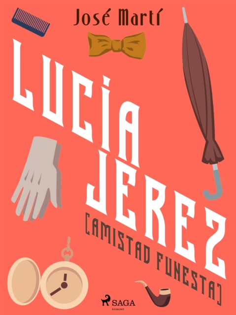 Lucia Jerez (Amistad funesta), EPUB eBook