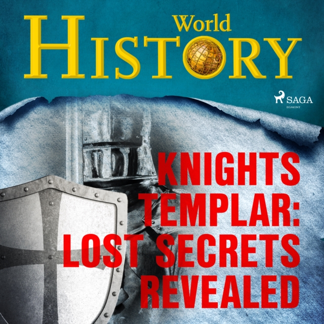 Knights Templar: Lost Secrets Revealed, eAudiobook MP3 eaudioBook