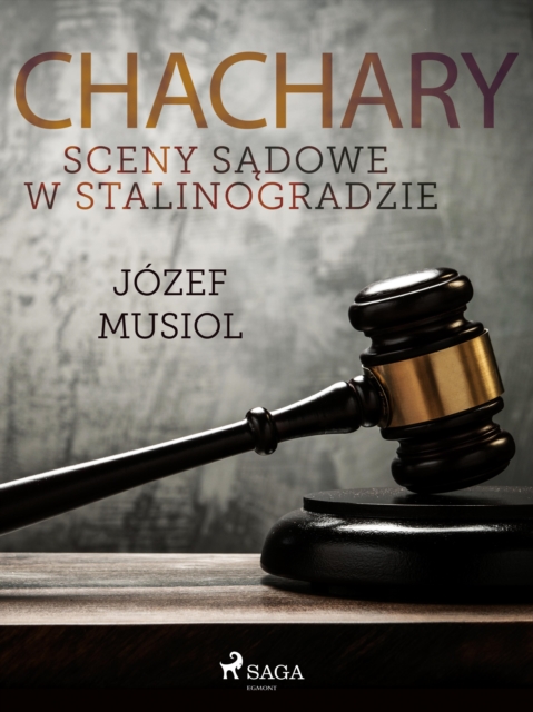 Chachary. Sceny sadowe w Stalinogradzie, EPUB eBook
