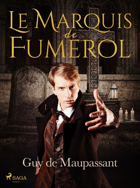 Le Marquis de Fumerol, EPUB eBook