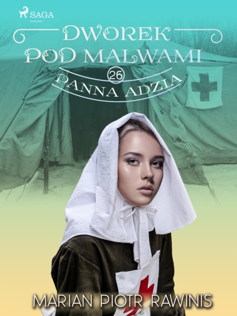 Dworek pod Malwami 26 - Panna Adzia, EPUB eBook