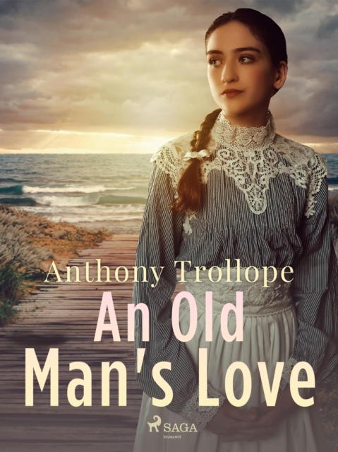 An Old Man's Love, EPUB eBook