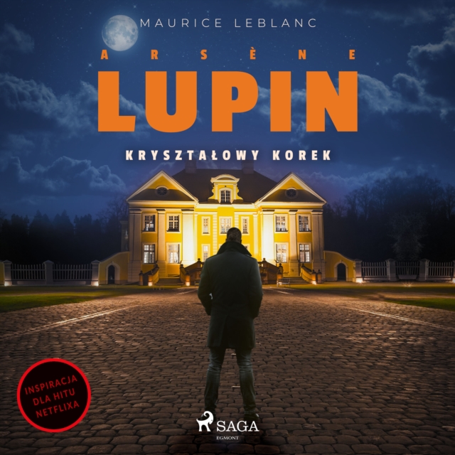 Arsene Lupin. Krysztalowy korek, eAudiobook MP3 eaudioBook