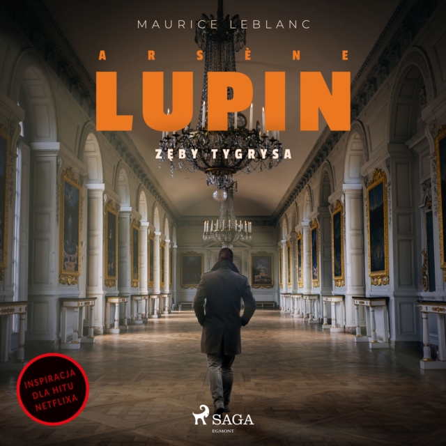 Arsene Lupin. Zeby tygrysa, eAudiobook MP3 eaudioBook