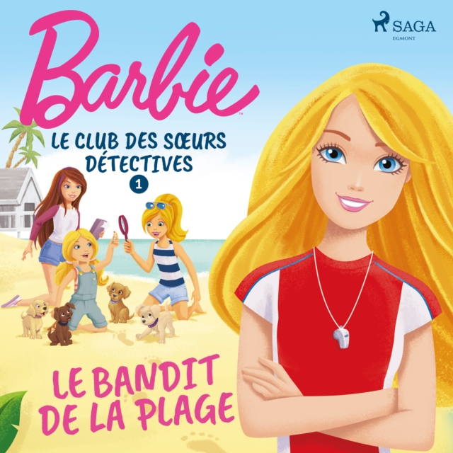 Barbie - Le Club des sœurs detectives 1 - Le Bandit de la plage, eAudiobook MP3 eaudioBook