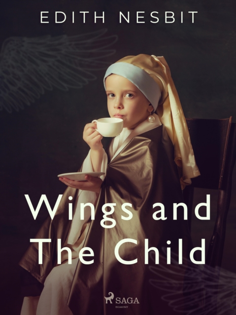 Wings and The Child, EPUB eBook
