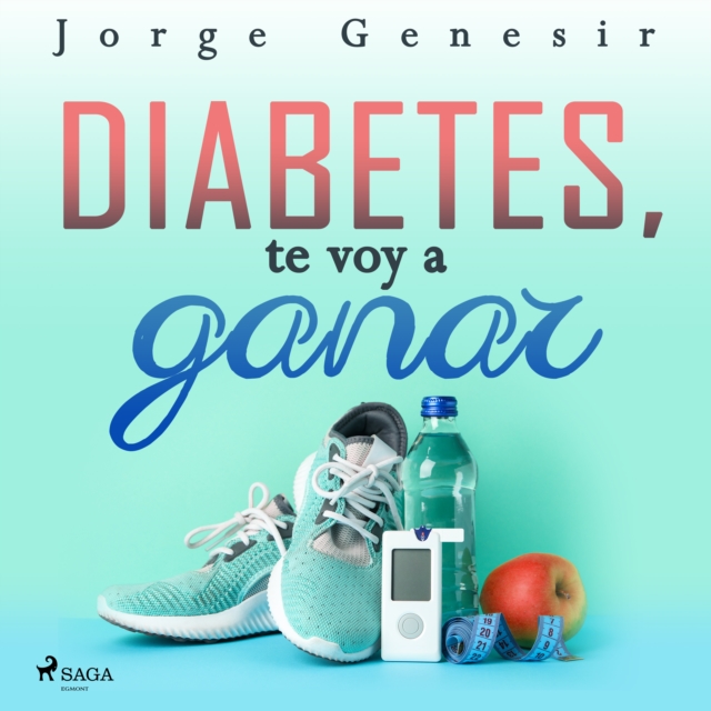 Diabetes, te voy a ganar, eAudiobook MP3 eaudioBook