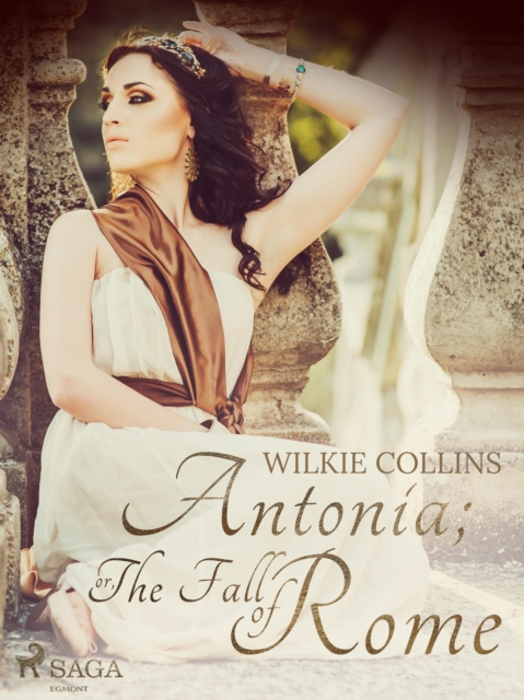 Antonia; or, The Fall of Rome, EPUB eBook