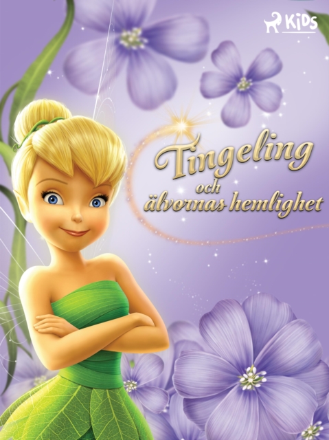 Disney Alvor - Tingeling och alvornas hemlighet, EPUB eBook