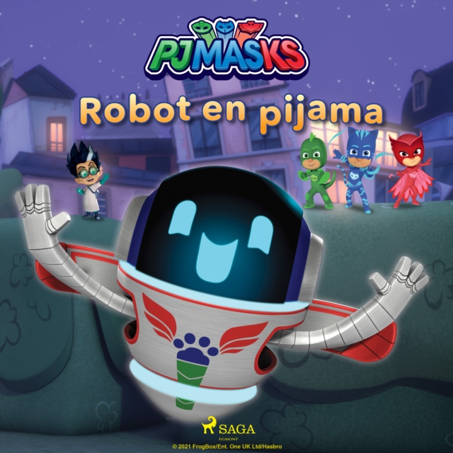 PJ Masks: Heroes en Pijamas - Robot en pijama, eAudiobook MP3 eaudioBook