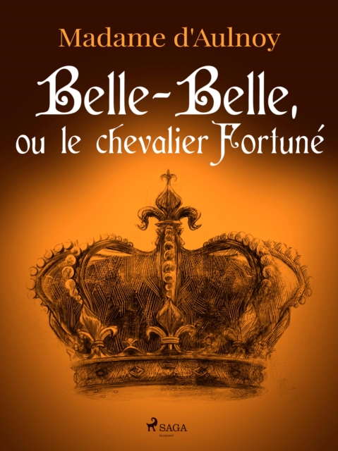 Belle-Belle, ou le chevalier Fortune, EPUB eBook