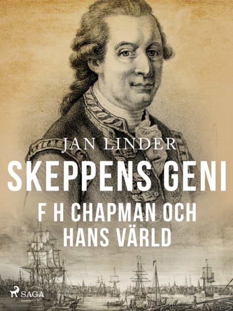 Skeppens geni : F H Chapman och hans varld, EPUB eBook