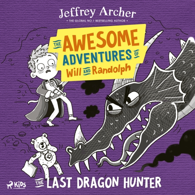 The Awesome Adventures of Will and Randolph: The Last Dragon Hunter, eAudiobook MP3 eaudioBook