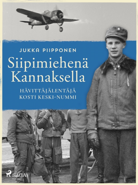 Siipimiehena Kannaksella: havittajalentaja Kosti Keski-Nummi, EPUB eBook