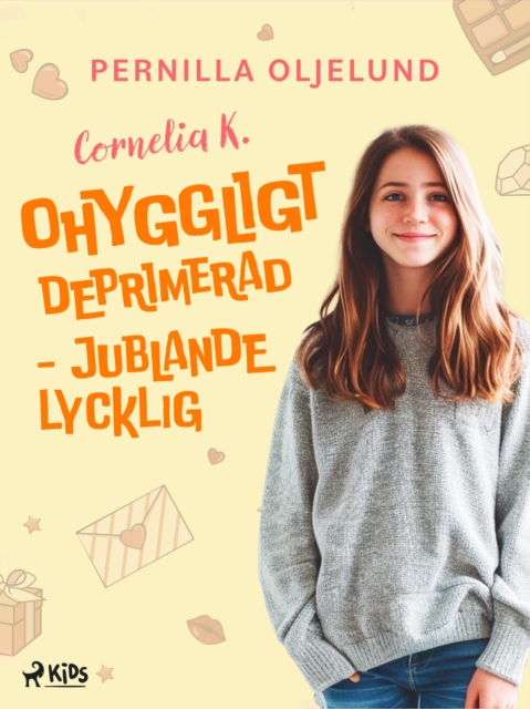 Cornelia K. : ohyggligt deprimerad - jublande lycklig, EPUB eBook