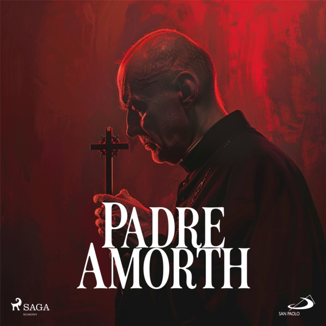 Padre Amorth. La mia battaglia con Dio contro Satana, eAudiobook MP3 eaudioBook