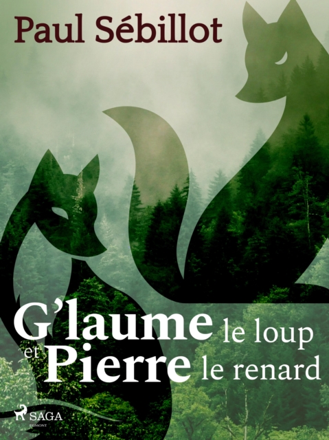 G'laume le loup et Pierre le renard, EPUB eBook