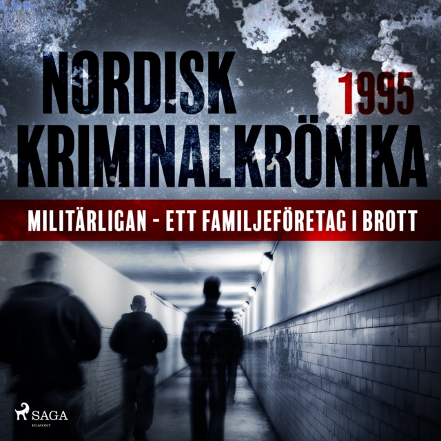 Militarligan - ett familjeforetag i brott, eAudiobook MP3 eaudioBook