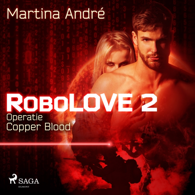 Robolove #2 - Operatie Copper Blood, eAudiobook MP3 eaudioBook