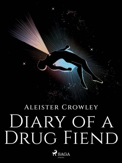 Diary of a Drug Fiend, EPUB eBook
