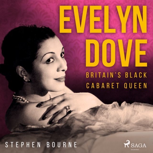 Evelyn Dove: Britain's Black Cabaret Queen, eAudiobook MP3 eaudioBook