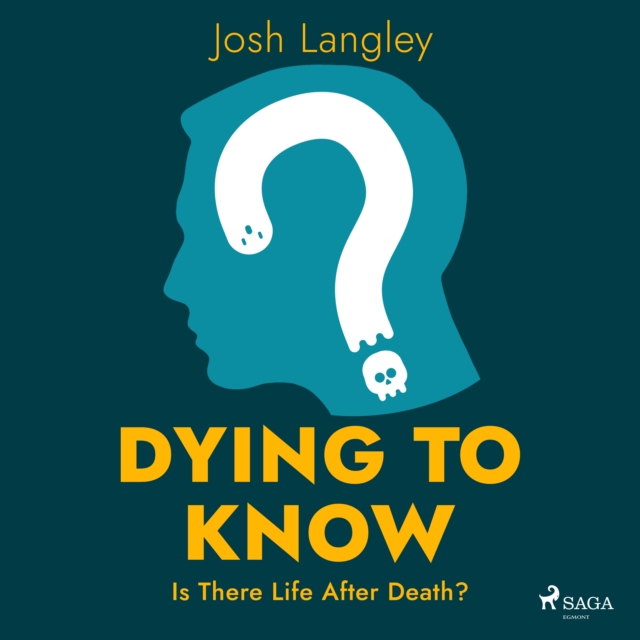Dying to Know: Is There Life After Death?, eAudiobook MP3 eaudioBook