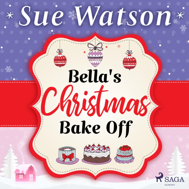 Bella's Christmas Bake Off, eAudiobook MP3 eaudioBook