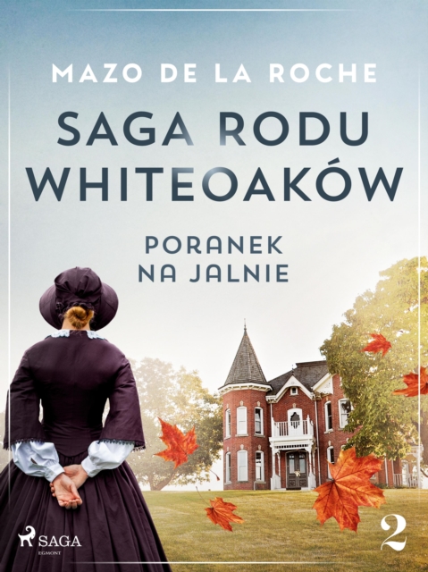 Saga rodu Whiteoakow 2 - Poranek na Jalnie, EPUB eBook