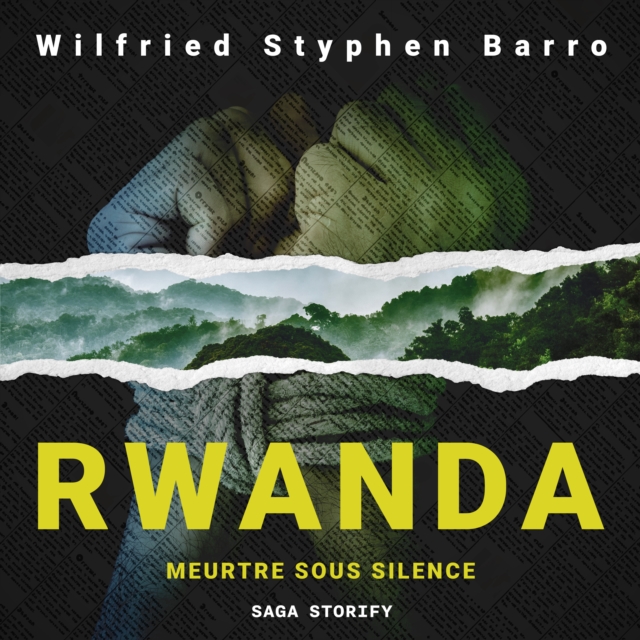 Rwanda. Meurtre Sous Silence, eAudiobook MP3 eaudioBook
