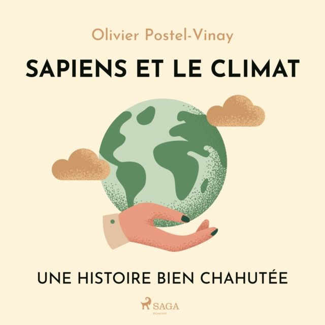 Sapiens et le climat - Une histoire bien chahutee, eAudiobook MP3 eaudioBook