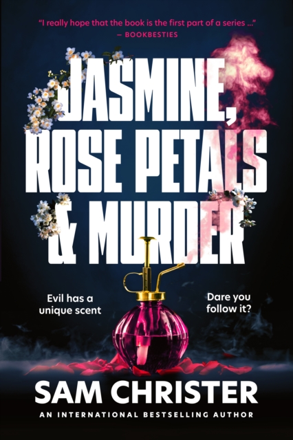 Jasmine, Rose Petals and Murder : A Gripping Crime Thriller Full of Mystery and Suspense, EPUB eBook