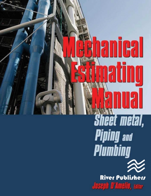 Mechanical Estimating Manual : Sheet Metal, Piping and Plumbing, PDF eBook