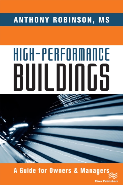 High-Performance Buildings : A Guide for Owners & Managers, PDF eBook