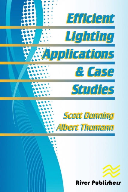 Efficient Lighting Applications and Case Studies, PDF eBook
