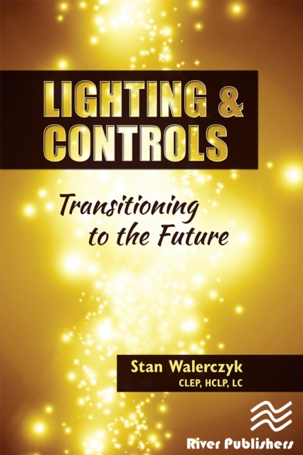 Lighting & Controls : Transitioning to the Future, PDF eBook