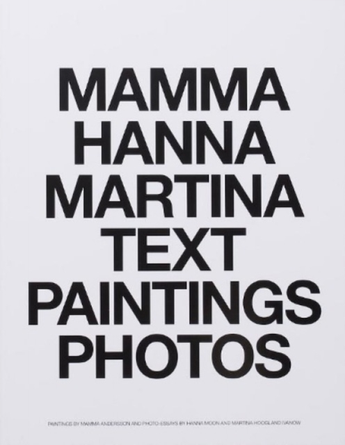 MAMMA HANNA MARTINA TEXT PAINTINGS PHOTOS, Paperback / softback Book