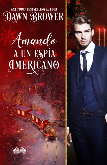 Amando A Un Espia Americano : Los Descendientes De Marsden, EPUB eBook