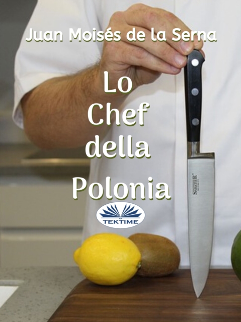 Lo Chef Della Polonia, EPUB eBook