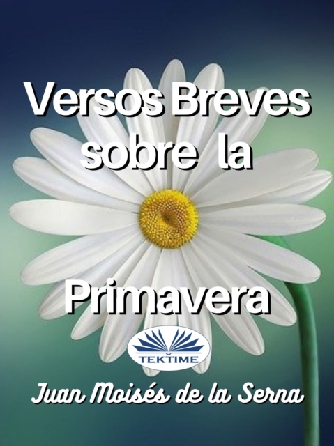 Versos Breves Sobre La Primavera, EPUB eBook