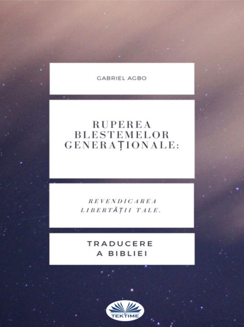 Ruperea Blestemelor Generationale: Revendicarea Libertatii Tale., EPUB eBook