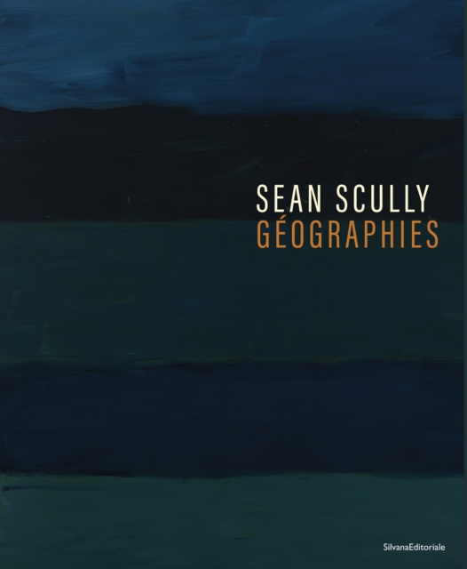 Sean Scully : Geographies, Paperback / softback Book