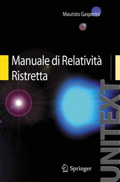 Manuale di Relativita Ristretta : Per la Laurea triennale in Fisica, PDF eBook