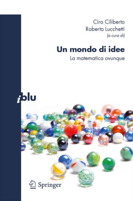 Un mondo di idee : La matematica ovunque, PDF eBook
